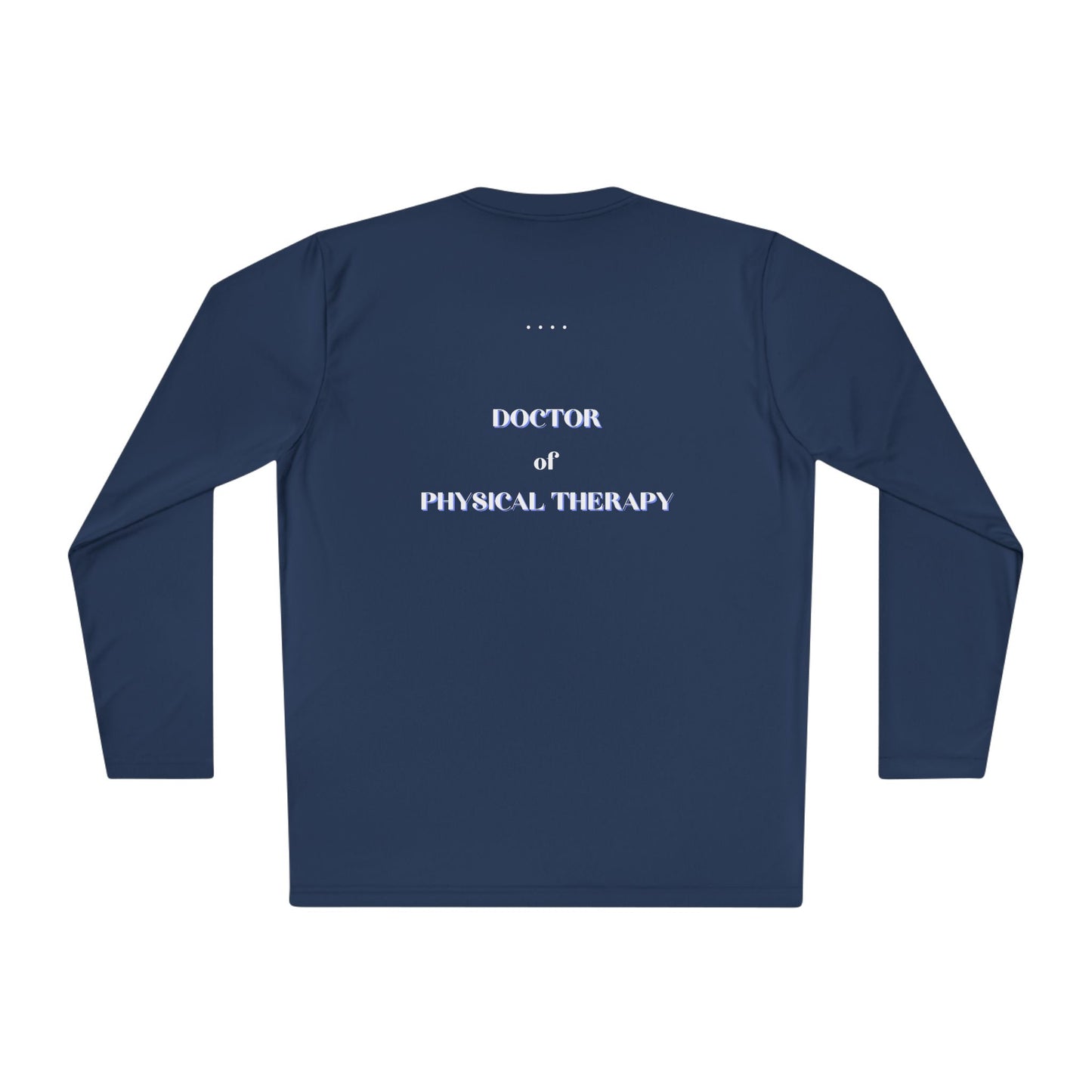 Unisex Tibia Physical Therapist Lightweight Long Sleeve Tee