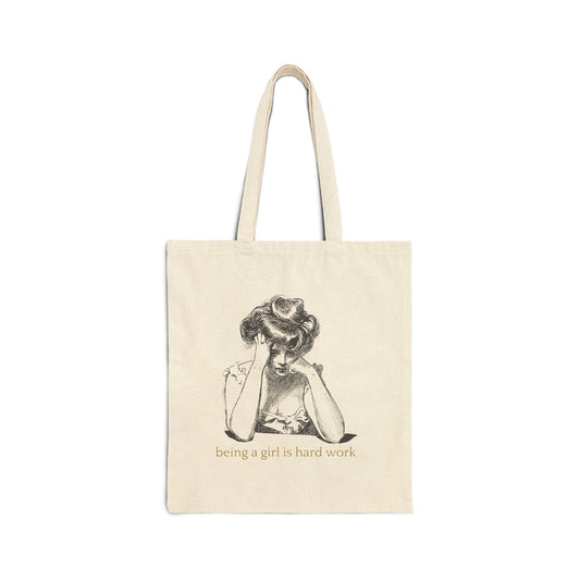 Being a Girl is Hard Work Cotton Canvas Tote Bag
