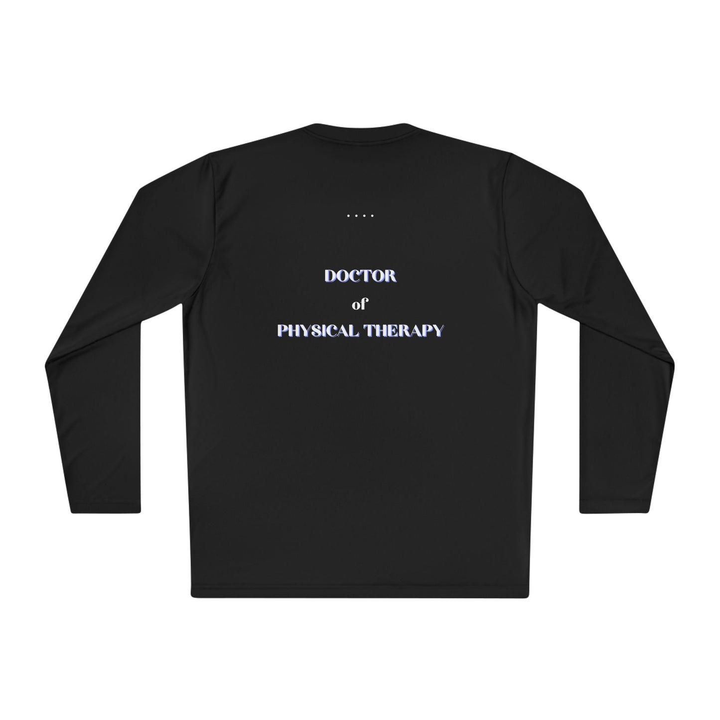 Unisex Tibia Physical Therapist Lightweight Long Sleeve Tee